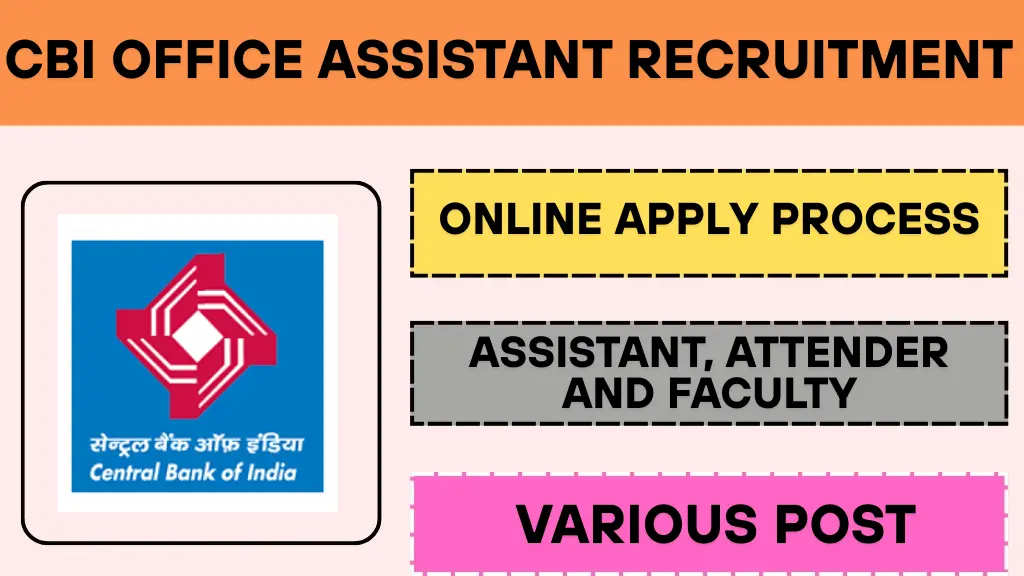 CBI Office Assistant Recruitment