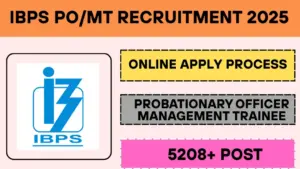 IBPS PO/MT Recruitment 2025